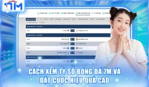 Xem tỷ số bóng đá 7M