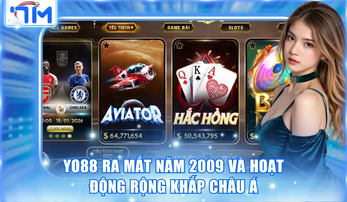 Yo88 ra mắt năm 2009 và hoạt động rộng khắp châu Á