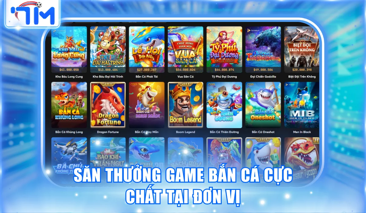 san thuong game ban ca cuc chat tai don vi