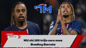 MU chi 100 triệu euro mua Bradley Barcola?