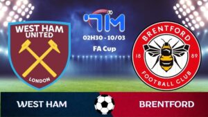 Soi kèo West Ham vs Brentford
