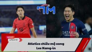 Atletico Madrid chiêu mộ xong Lee Kang-in