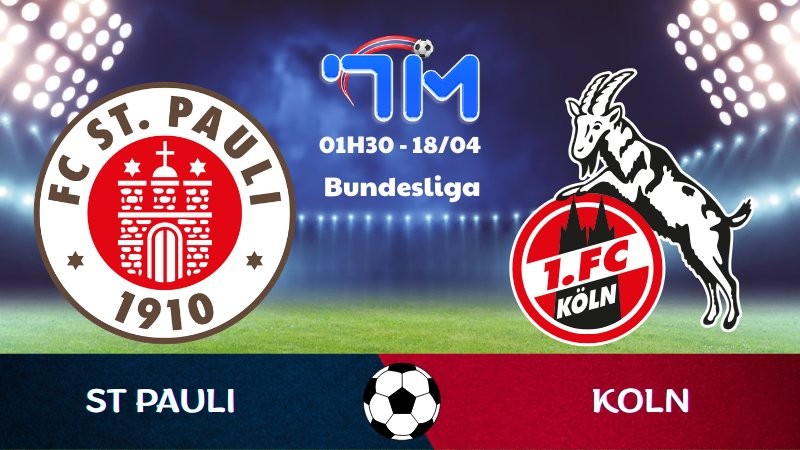 Soi kèo St Pauli vs Koln | 01h30 ngày 18/04